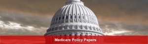 Medicare Policy Papers