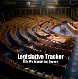 Legislative Tracker: Bills We Support and Oppose